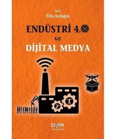 Endüstri 4.0 ve Dijital Medya