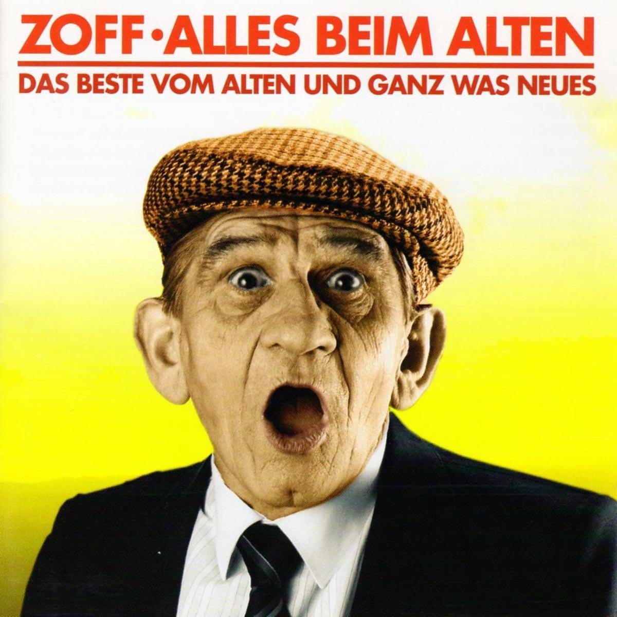 Zoff - Alles Beim Alten - Das Beste Vom Alten Und Ganz Was Neues (CD)
