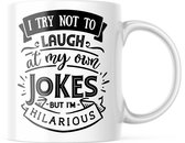 Mok met tekst: I try not to laugh at my own jokes, but I'm hilarious | Grappige mok | Grappige Cadeaus