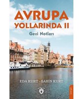 Avrupa Yollarında 2   Gezi Notları