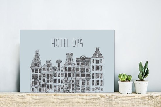 Wanddecoratie Metaal - Aluminium Schilderij Industrieel - Quotes - Hotel opa - Spreuken - Opa - 30x20 cm - Dibond - Foto op aluminium - Industriële muurdecoratie - Voor de woonkamer/slaapkamer