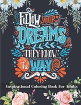 Inspirational Coloring Book For Adults