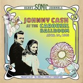 Johnny Cash at the Carousel Ballroom, April 24, 1968