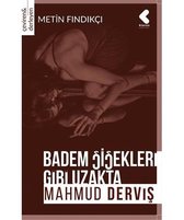 Badem Çiçekleri Gibi Uzakta