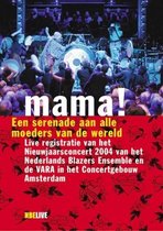 Nederlands Blazers Ensemble - Mama - Nieuwjaarsconcert 2004 (DVD)