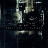 Cellmod - Graveyard Of Empires (CD)