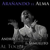 Andres De Jerez & Samuelito - Aranando El Alma (CD)