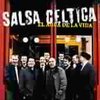 Salsa Celtica - El Agua De La Vida (CD)