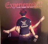 Experienced - Got Something To Say (CD)