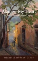 Álamos, My Heart
