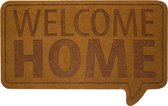 CKB - Welcome Home - Grappige Deurmat - Tekst - Bruin - Kokos mat - Spreekballon