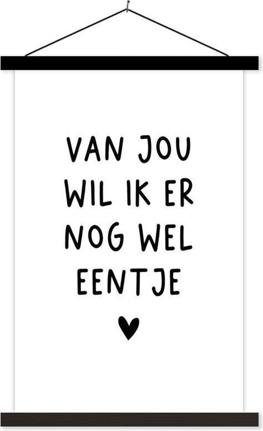Van jou wil ik er nog wel eentje Quotes Spreuken