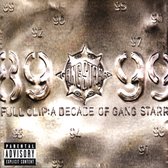 Full Clip A Decade Of Gang Starr (CD)