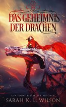 Die Drachenschule 3 - Das Geheimnis der Drachen