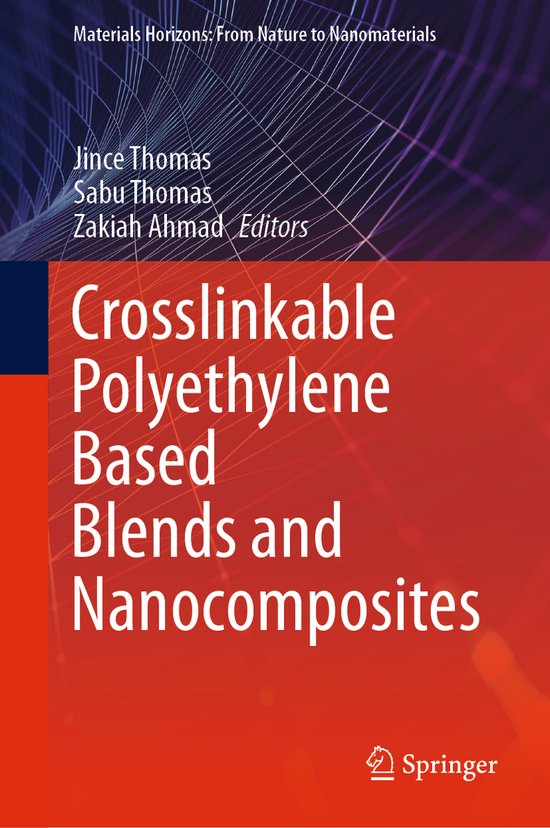 Crosslinkable Polyethylene Based Blends and Nanocomposites - cover