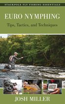 Stackpole Fly Fishing Essentials - Euro Nymphing