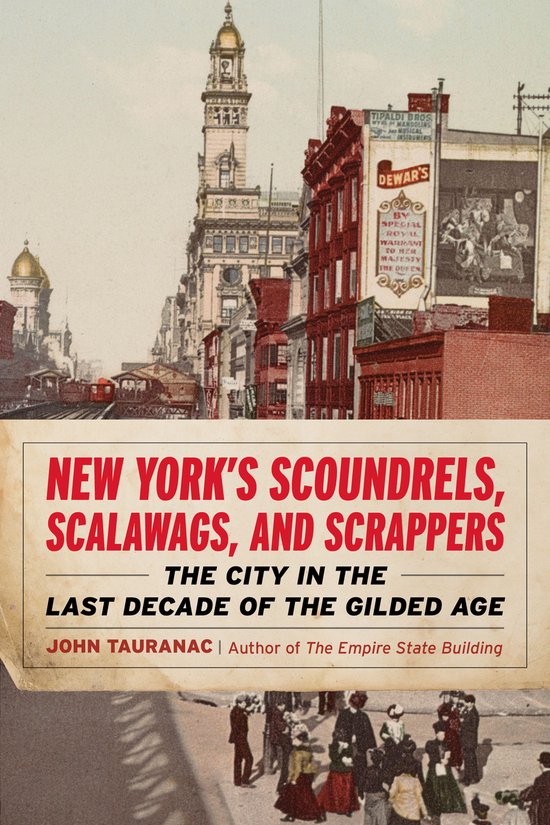 New York’s Scoundrels, Scalawags, and Scrappers - cover