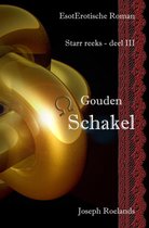 Boek kaft: 'Gouden Schakel', EsotErotische Roman, Starr reeks - deel III, door Joseph Roelands.