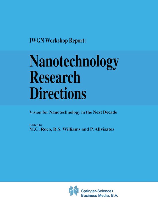 Nanotechnology Research Directions: IWGN Workshop Report - cover