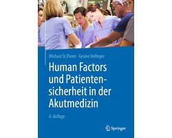 Human Factors und Patientensicherheit in der Akutmedizin