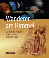 Boekomslag 'Wanderer am Himmel', de wereld van planeten in astronomie en mythologie. Met illustratie van mythologisch figuur en planeten.