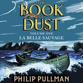 Boek 'La Belle Sauvage', Deel Eén van The Book of Dust, met twee figuren in een kano op woelig water, met de titel en auteur zichtbaar.