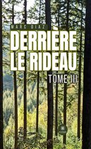 Derrière le rideau - Tome 3