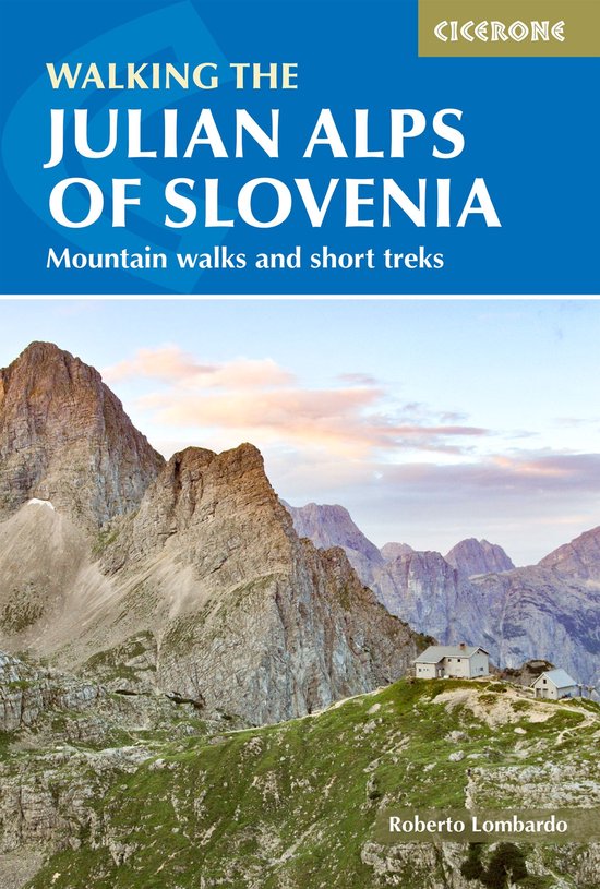 Walking the Julian Alps of Slovenia - cover