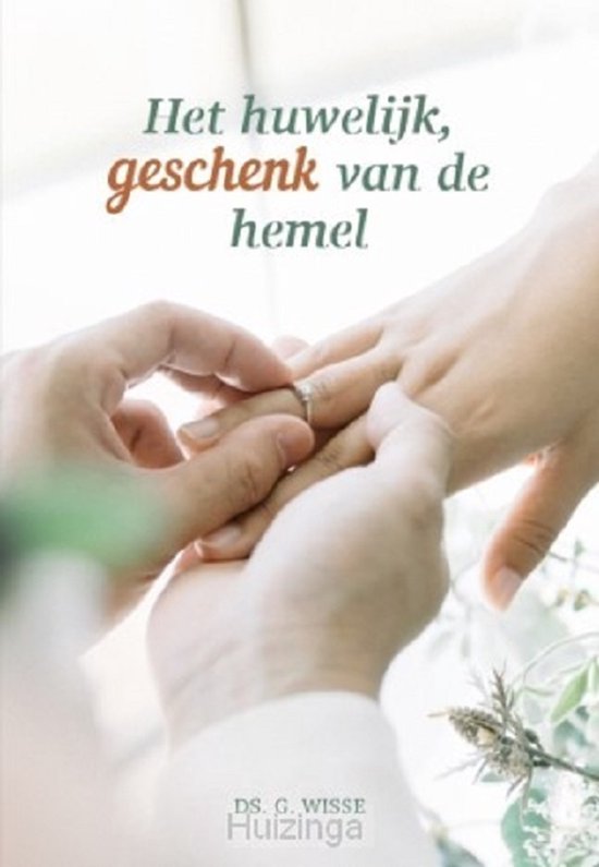 Het huwelijk, geschenk van de hemel