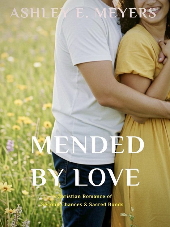 Love in His Light 2 - Mended by Love