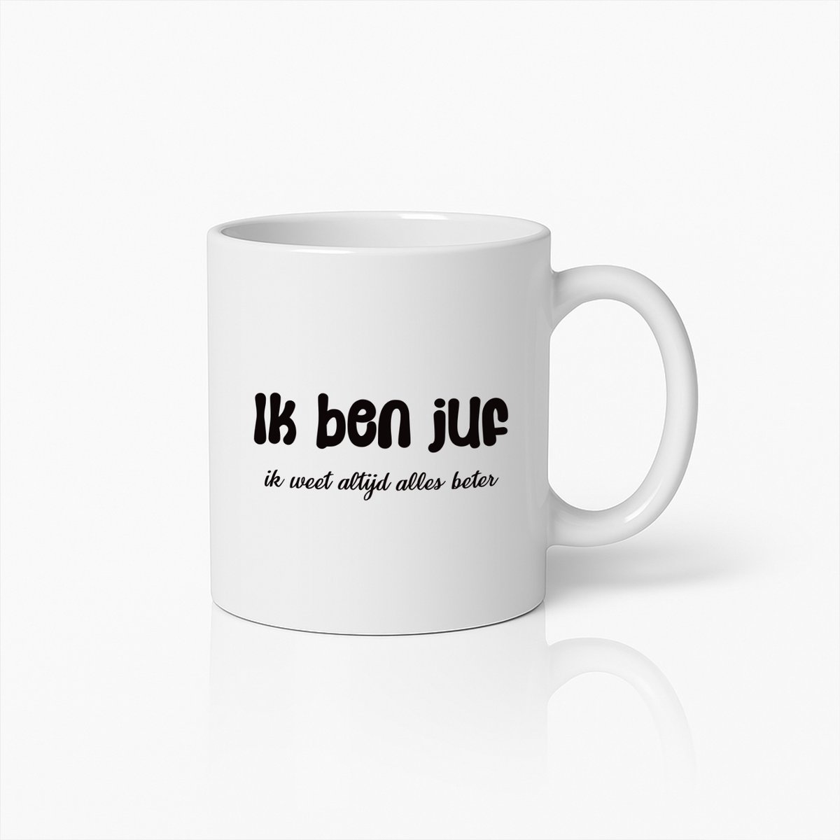 Ik Ben Juf Mok – Grappige ‘Ik Weet Altijd Alles Beter’ Koffiebeker voor Leraren