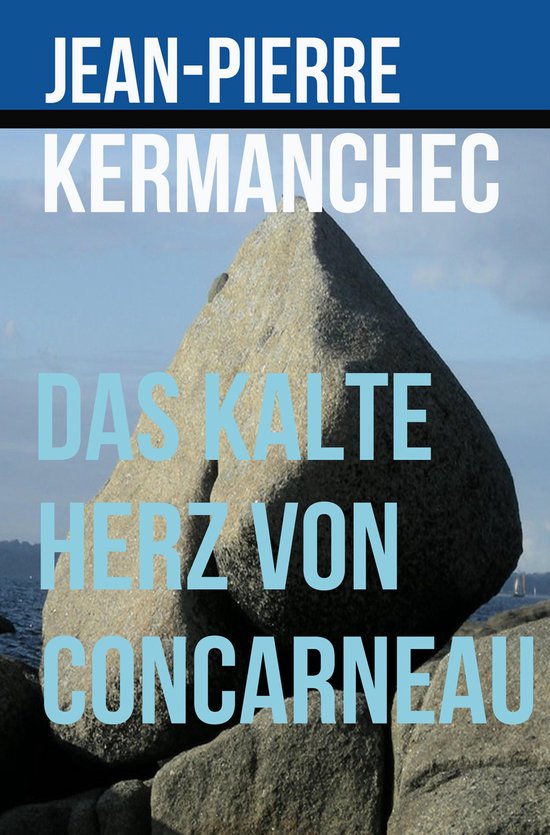 Das kalte Herz von Concarneau - cover