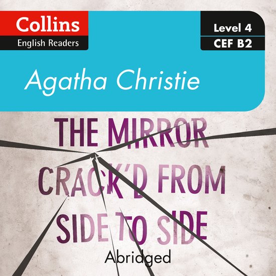 Collins Agatha Christie ELT Readers-The mirror crack’d fro ... - cover