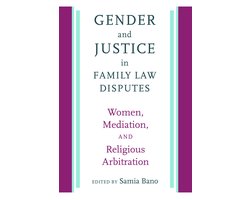 Brandeis Series on Gender, Culture, Religion, and Law - Gender and Justice in Family Law Disputes