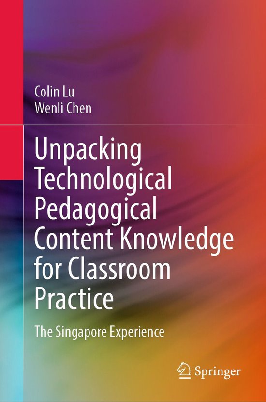 Unpacking Technological Pedagogical Content Knowledge for Cl ... - cover