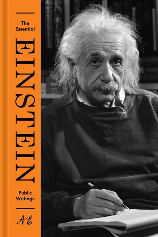 The Essential Einstein: Public Writings - cover