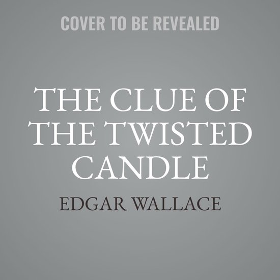 The Clue of the Twisted Candle - cover