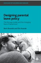 Sociology of Children and Families- Designing Parental Leave Policy