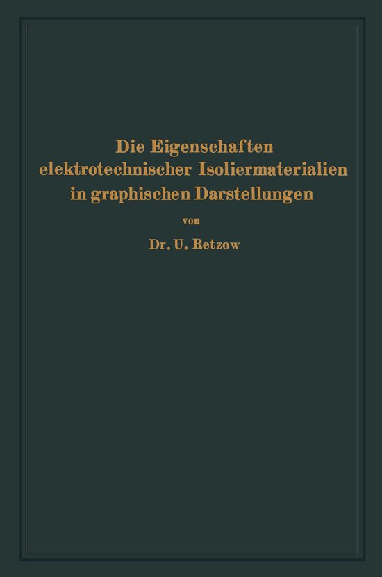 Die Eigenschaften elektrotechnischer Isoliermaterialien in g ... - cover