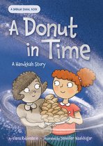 Saralee Siegel-A Donut in Time: A Hanukkah Story