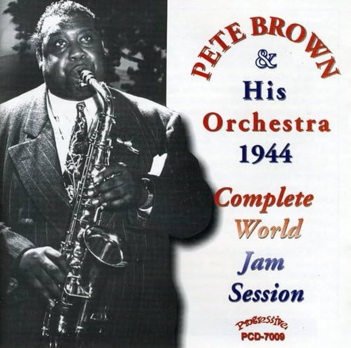 Pete Brown's Jump Band - 1944 - Complete World Jam Session (CD)