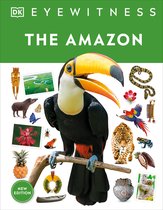 DK Eyewitness- Eyewitness The Amazon