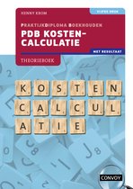 PDB Kostencalculatie met resultaat 5e druk Theorieboek