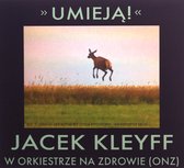 Jacek Kleyff: Umieją [CD]