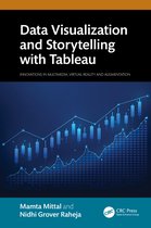 Innovations in Multimedia, Virtual Reality and Augmentation- Data Visualization and Storytelling with Tableau