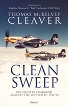 ISBN Clean Sweep: VIII Fighter Command Against the Luftwaffe: 1942-45, politique, Anglais, Couverture rigide, 464 pages
