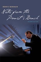 Notes from the Pianist`s Bench - Second Edition