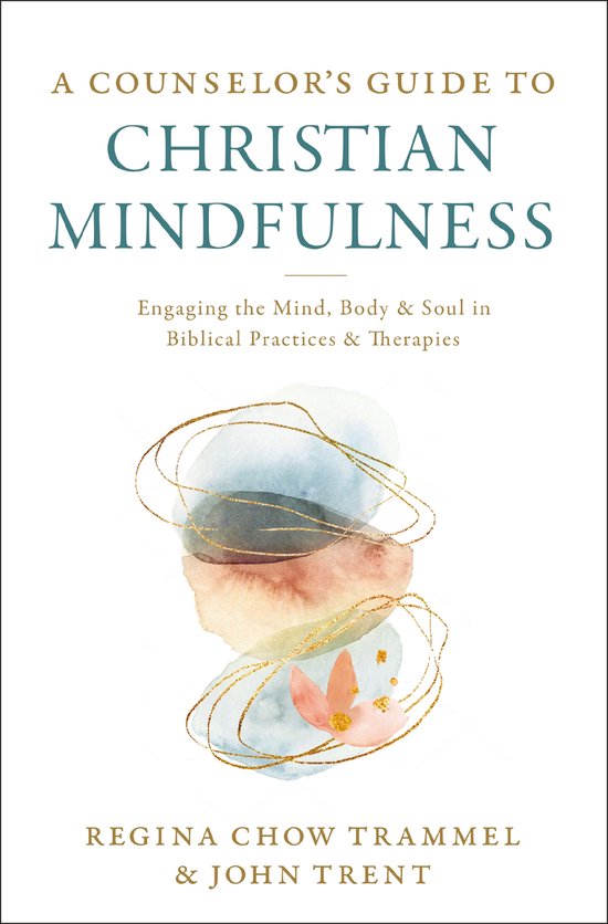 A Counselor's Guide to Christian Mindfulness - cover
