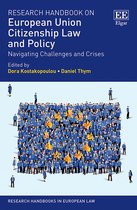 Research Handbooks in European Law series- Research Handbook on European Union Citizenship Law and Policy