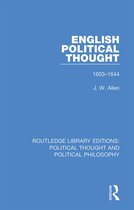Routledge Library Editions: Political Thought and Political Philosophy- English Political Thought